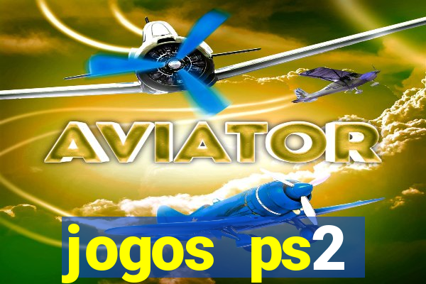 jogos ps2 traduzidos pt br